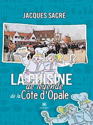 cover image of La cuisine de légende de la Côte d'Opale
